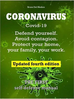 cover image of Coronavirus Covid-19. Defend Yourself. Avoid Contagion. Protect Your Home, Your Family, Your Work. Updated.